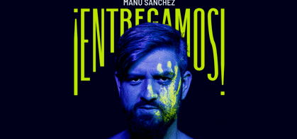 Manu Sánchez: Entregamos