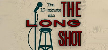 The Long Shot: The 10-Minute Mic