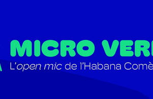 Micro Verd: L'open mic de L'Havana Comèdia
