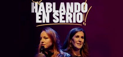 Hablando en serio (Bianca Kovacs y Mar Abascal)
