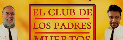 El Club de los Padres Muertos (Chris Groves y Antonio Lorente)