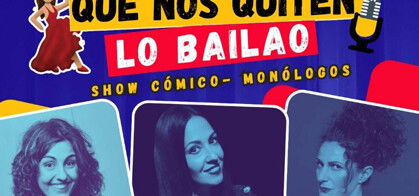 Que nos quiten lo bailao (Pepa Golden, Patrisaki y Maika Jurado)