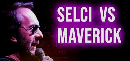 Guillermo Selci: Selci vs Maverick