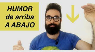 El humor va de arriba a abajo: la SUPERIORIDAD en la COMEDIA