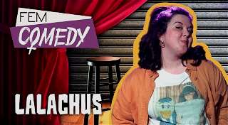 LalaChus | Especial Fem Comedy