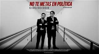 No Te Metas En Política | El documental