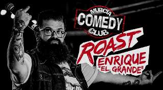 Roast Comedy a Enrique "El grande"